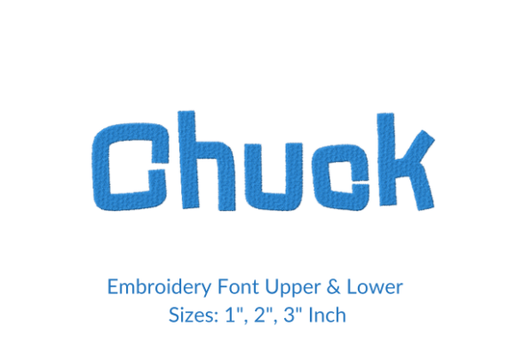 Chuck Embroidery Font Design for Boutique Apparel