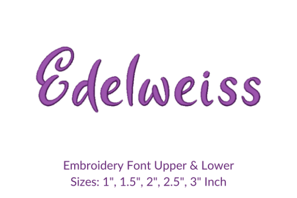Edelweiss Font: A Perfect Touch for Holiday Embroidery