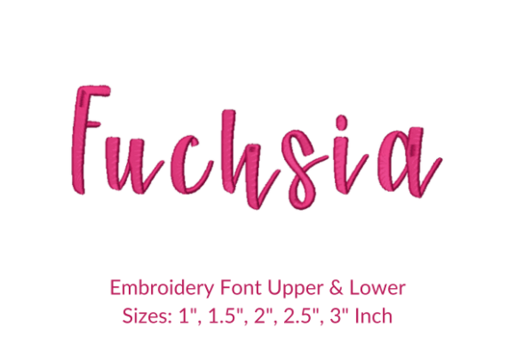 Fuchsia Font Embroidery Design: A Versatile Choice