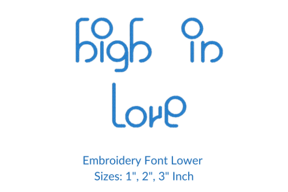High in Love Font: A Stylish Embroidery Choice