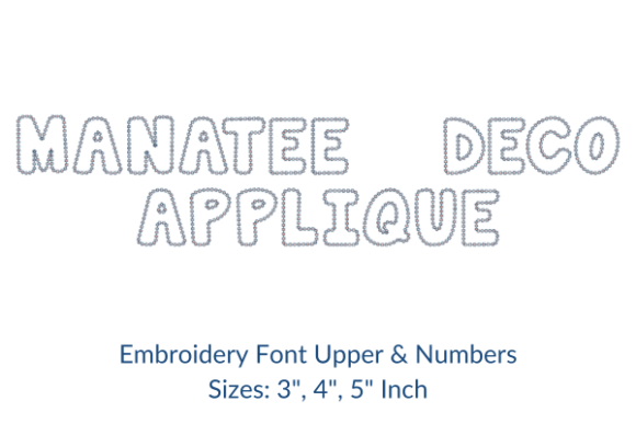 Manatee Deco Applique Fonts Embroidery