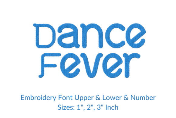 Review of Dance Fever Font Embroidery Design